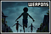 Weapons