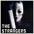Strangers, The